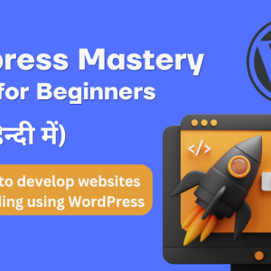 WordPress Mastery Course for Beginners: Hindi